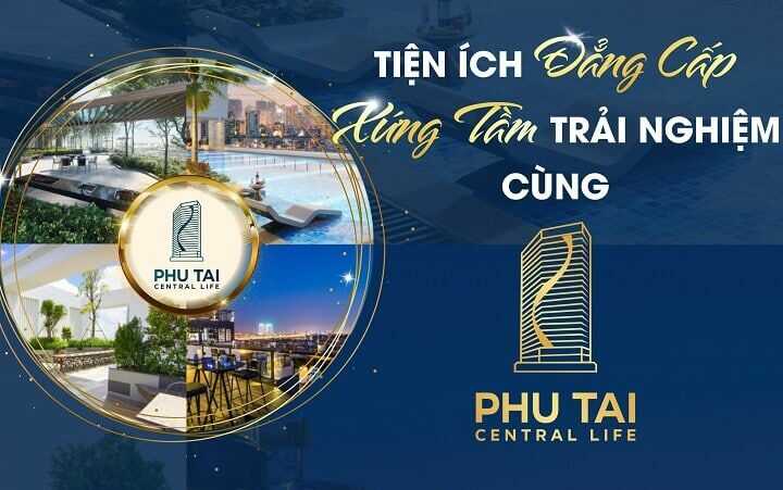 Tiện ích dự án Phú Tài Central Life có gì đặc biệt so với dự án khác
